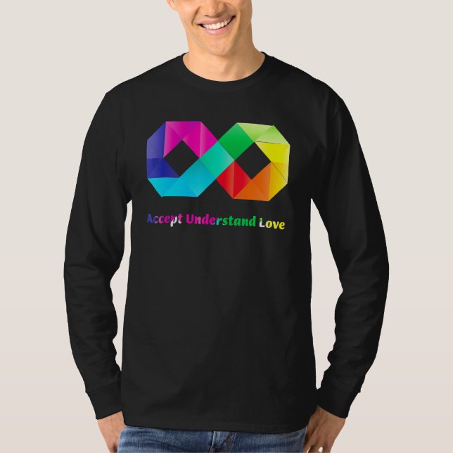 Accept Understand Love Infinity Autism Awareness T-Shirt (Front)