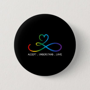 Accept Understand Love Neurodiversity Infinity Aut 6 Cm Round Badge