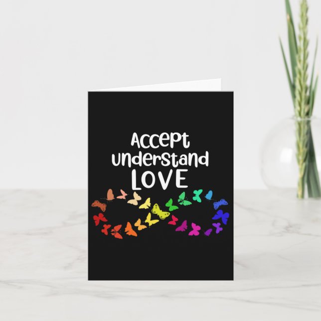 Accept Understand Love Neurodiversity Infinity Aut Card (Front)