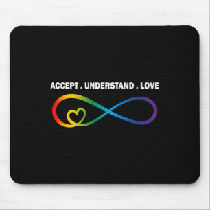 Accept Understand Love Neurodiversity Infinity Aut Mouse Mat