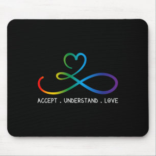 Accept Understand Love Neurodiversity Infinity Aut Mouse Mat