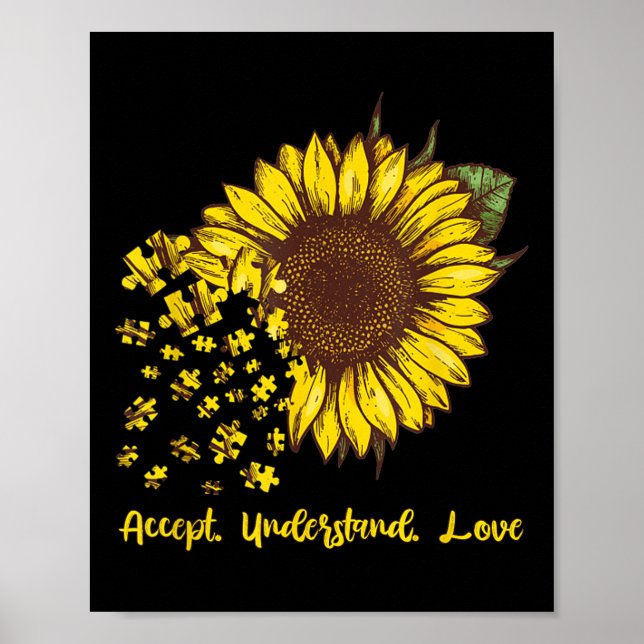 Accept Understand Love Sunflower Autism Awareness  Poster (Front)