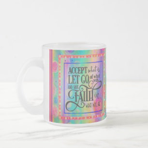 Accept What It Is Frosted Glass Coffee Mug
