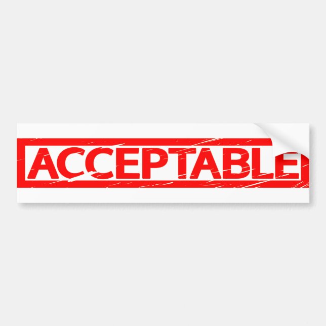 Acceptable Stamp Bumper Sticker (Front)