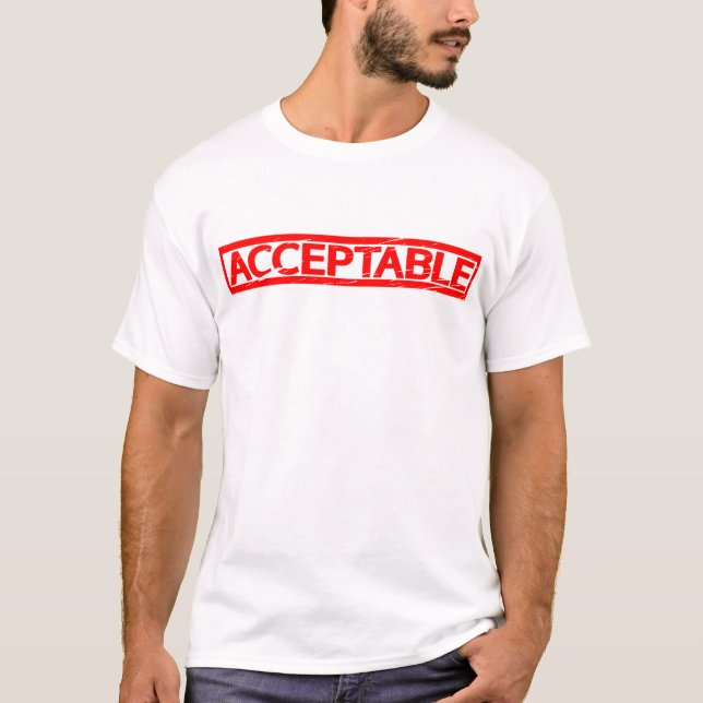 Acceptable Stamp T-Shirt (Front)