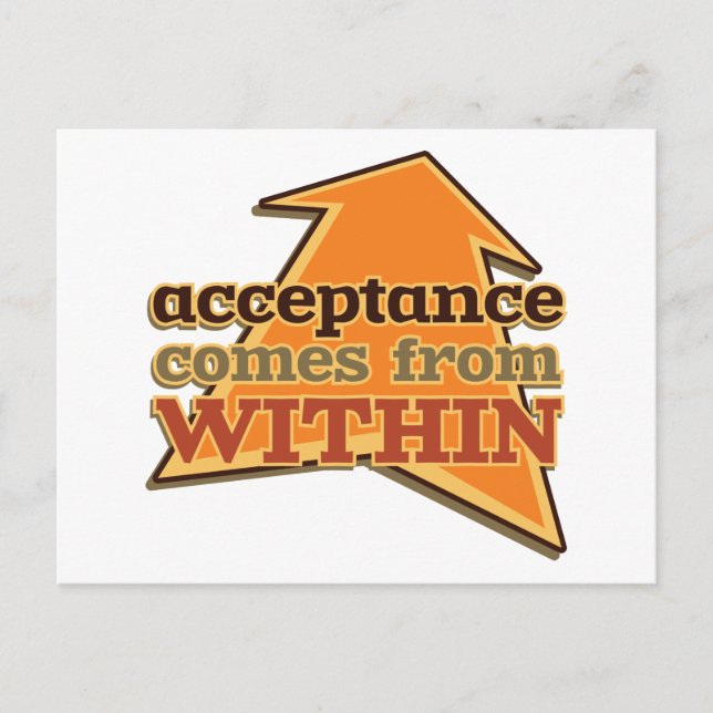 Acceptance Comes from Within Postcard (Front)