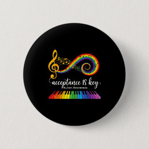 Acceptance is key autism awareness music teacher 6 cm round badge