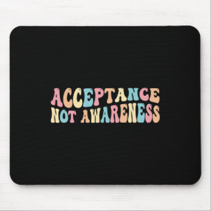 Acceptance Neurodiversity Autism Neurodivergent Mouse Mat