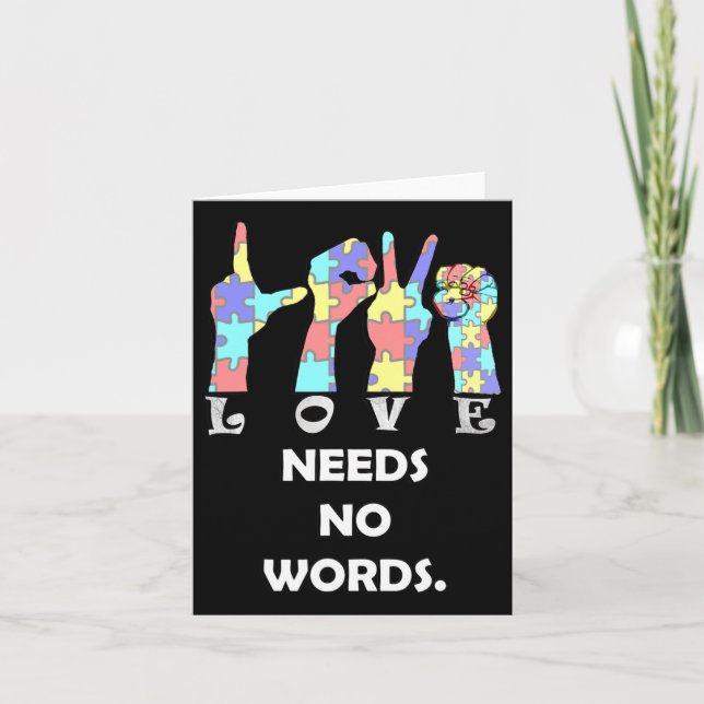 Acceptance Quote Asl Love Needs No Words  Card (Front)