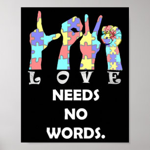 Acceptance Quote Asl Love Needs No Words  Poster