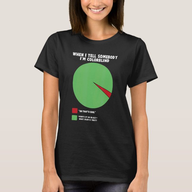 Accepted Colorblind Colour Blind Love Fun 7 T-Shirt (Front)