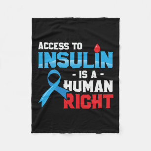 Access To Insulin Is A Human Right Diabetes Awaren Fleece Blanket