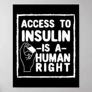 Access To Insulin Is A Human Right Diabetes Awaren Poster