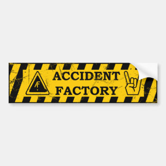 Accident Factory Bumper sticker
