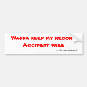 accident free bumper stickers