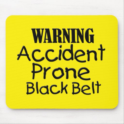 Image of Accident Prone Black Belt Mouse Mat