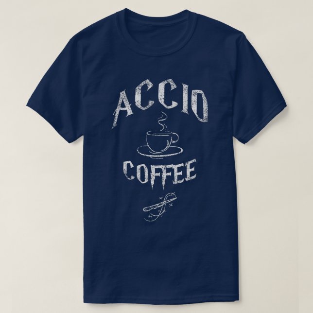 Accio Coffee  T-Shirt (Design Front)