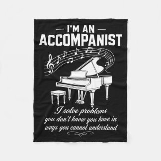Accompanist Solve Problems Dont Know Have Piano Fleece Blanket