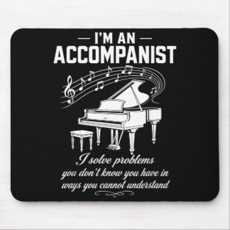 Accompanist Solve Problems Dont Know Have Piano Mouse Mat