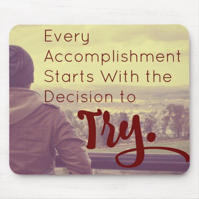 Accomplishment Motivational Achievement Quote Mouse Mat (Front)