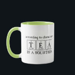 According To Chemistry Tea is a Solution Science Mug<br><div class="desc">ACCORDING TO CHEMISTRY TEA IS A SOLUTION fun science tea mug. Shown with lime green accents.</div>