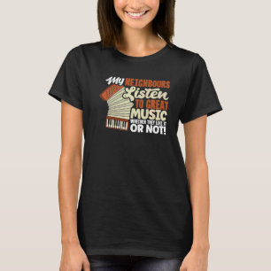 Accordion Accordionist Button Accordion Quote T-Shirt