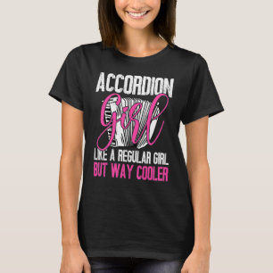 Accordion Girl Vacation   for Accordions T-Shirt
