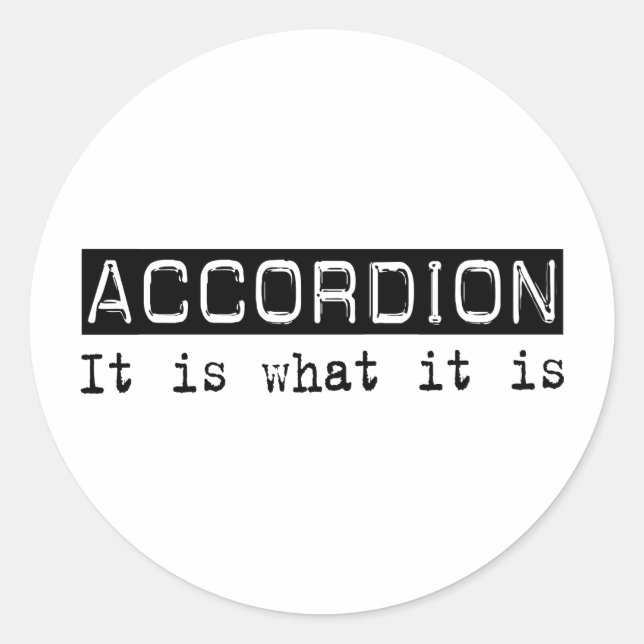 Accordion It Is Classic Round Sticker (Front)
