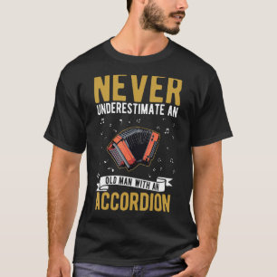 Accordion Old Man Hand Organ Grandpa Accordionist_ T-Shirt