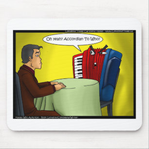 Accordion To Who Funny Gifts Tees & Cards Mouse Mat