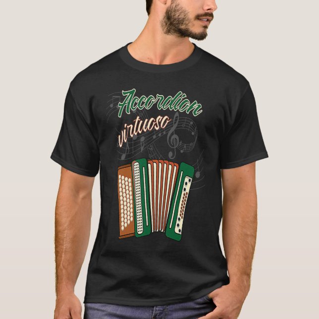 accordion virtuoso music instrument accordion play T-Shirt (Front)