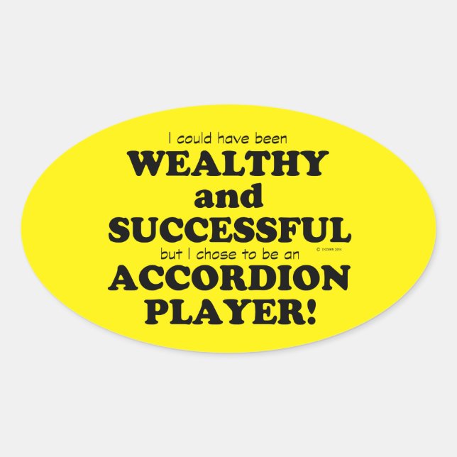 Accordion Wealthy & Successful Oval Sticker (Front)