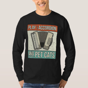 Accordionist Accordion Player Cat Owner Retro Acco T-Shirt