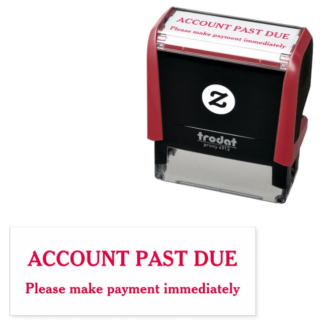 Account Past Due Payment Immediately Custom Self-inking Stamp (In Situ)