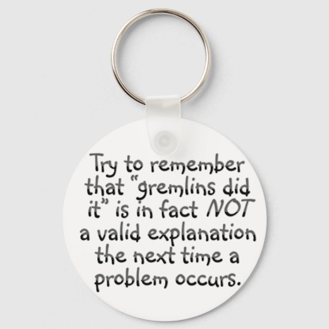Accountability: The next time an error occurs Key Ring (Front)