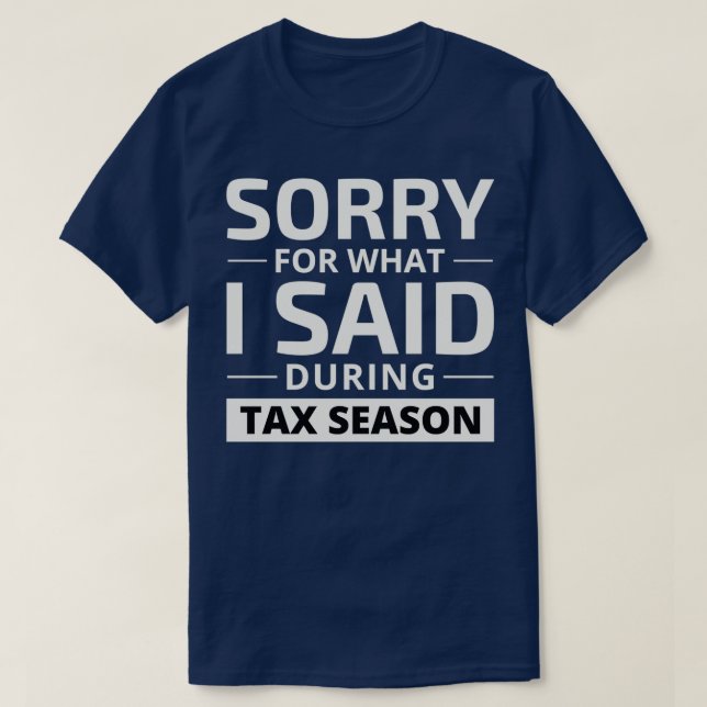 Accountant Accounting Cpa Funny Saying Gift 12 T-Shirt (Design Front)