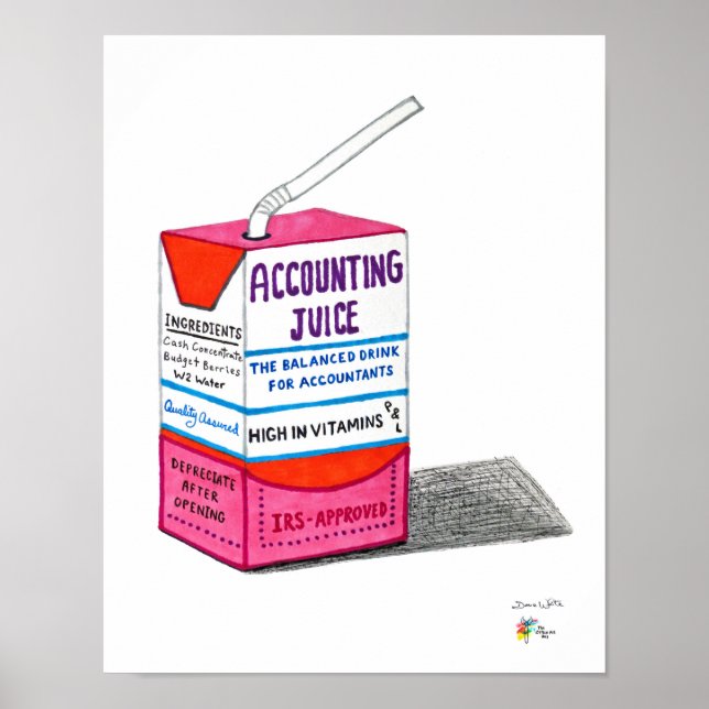 Accountant Art Accounting Juice Poster (Front)