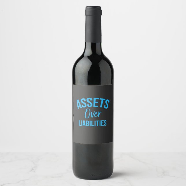 Accountant Asset Over Liabilities Wine Label (Front)