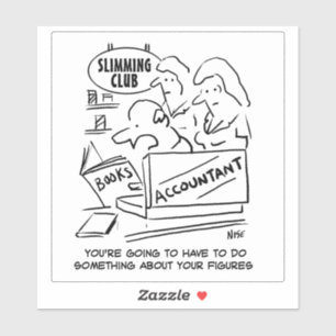 Accountant at a Slimming Club. Funny