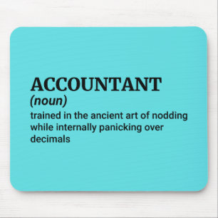 Accountant at Work – Keep It Funny Mouse Mat