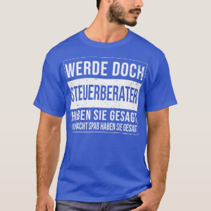 Accountant Birthday Funny Accountant T-Shirt