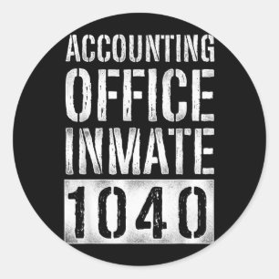 Accountant Bookkeeper Accounting Prison Jail Classic Round Sticker