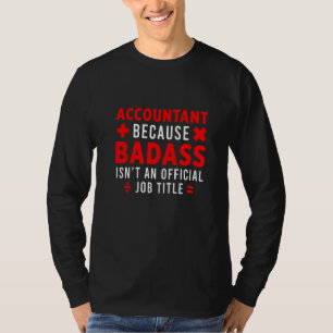 Accountant Bookkeeper Calculator Balance Finance A T-Shirt