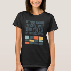 Accountant Bookkeeper Data Analyst Spreadsheet T-Shirt