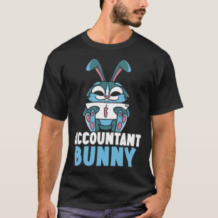 Accountant Bunny Accounting Tax Season Tax Accoun T-Shirt