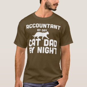 Accountant By Day Cat Dad By Night T-Shirt