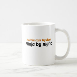 Accountant by day Ninja by Night Coffee Mug