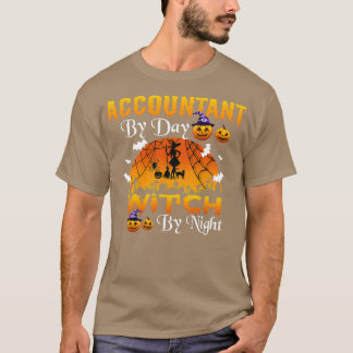 accountant By Day Witch By Night accountants Hallo T-Shirt