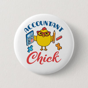 Accountant Chick Accounting CPA Graduation Women 6 Cm Round Badge