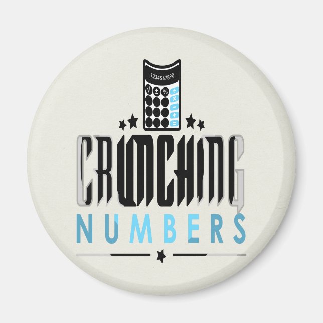 Accountant - Crunching Numbers Magnet (Front)